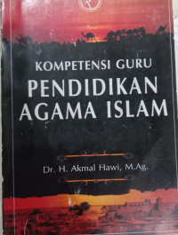 Image of Kompetensi Guru Pendidikan Agama Islam
