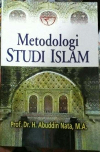 Image of Metodologi Studi Islam / Abuddin Nata