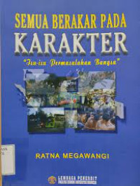 Image of Semua Berakar Pada Karakter